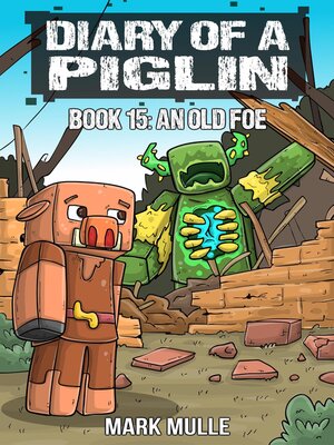 cover image of Diary of a Piglin Book 15